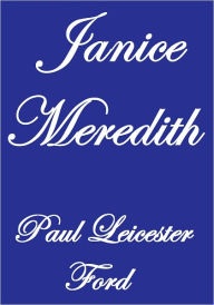 Janice Meredith Paul Leicester Ford Author