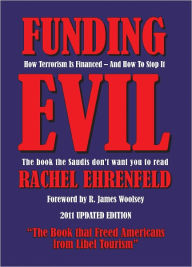Funding Evil: How Terrorism is Financed and How to Stop it - Rachel Ehrenfeld