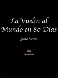 LA VUELTA AL MUNDO EN 80 DIAS - Julio Verne