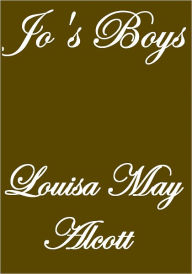 Jo's Boys Louisa May Alcott Author