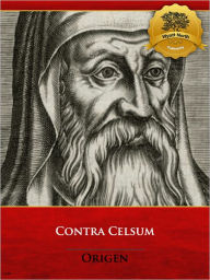 Origen: Contra Celsum - Enhanced - Origen