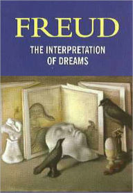 The Interpretation of Dreams by Sigmund Freud - Sigmund Freud
