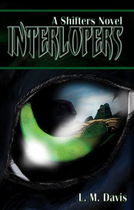 Interlopers: A Shifters Novel L.