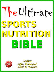 The Ultimate Sports Nutrition Bible;This optimum sports nutrition guide covers topics of sports science, pre workout supplements and nutrition for athletes , the proper nutrition to extend maximum endurance.