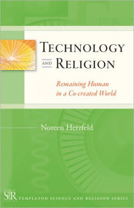 Technology and Religion: Remaining Human Co-created World - Noreen Herzfeld