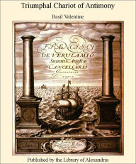 Triumphal Chariot of Antimony - Basil Valentine