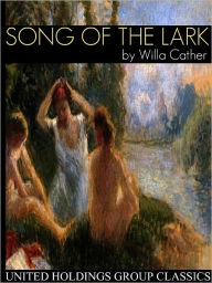 Song of the Lark Willa Cather Author