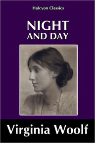 Night and Day by Virginia Woolf - Virginia Woolf