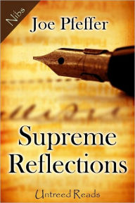 Supreme Reflections - Joseph Pfeffer