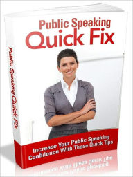 Public Speaking Quick Fix - Increase Your Public Speaking Confidence With These Quick Tips (Recommended) Joye Bridal Author