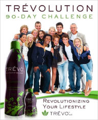 Tr&eacute;volution 90 Day Challenge Mark Stevens Author