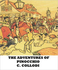 The Adventures of Pinocchio C. Collodi Author