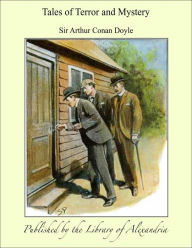Tales of Terror and Mystery - Arthur Conan Doyle