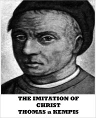 The Imitation of Christ Thomas à Kempis Author