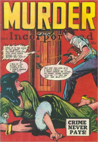 Murder Incorporated Number 9 Crime Comic Book Lou Diamond Editor