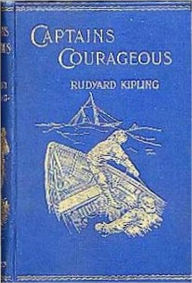 Captains Courageous by Rudyard Kipling - Rudyard Kipling