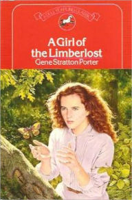A GIRL OF THE LIMBERLOST - Gene Stratton-Porter