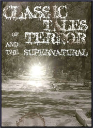 Classic Tales of Terror and the Supernatural Edgar Allan Poe Author