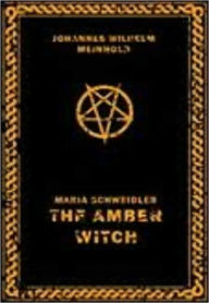 The Amber Witch - Wilhelm Meinhold