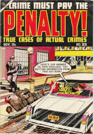 Crime Must Pay The Penalty Number 35 Crime Comic Book Lou Diamond Editor