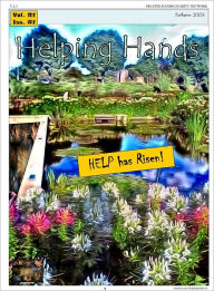 HELPING HANDS - Help has risen #1 & In the beginning #2 Tim Frentz Author