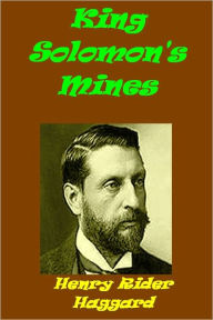 King Solomon's Mines by H.Haggard H. Rider Haggard Author