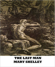 The Last Man - Mary Shelley