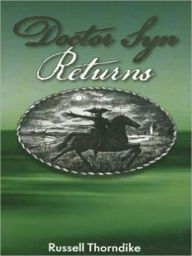 Doctor Syn Returns Russell Thorndike Author