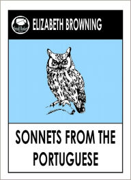 Browning's Sonnets from the Portuguese Elizabeth Barrett Author