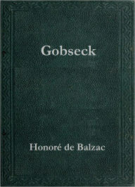 Gobseck Honore de Balzac Author