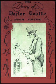 The Story of Doctor Doolittle - Hugh Lofting