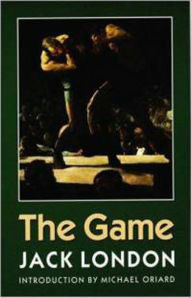 The Game: An Adventure Classic By Jack London! AAA+++ Jack London Author