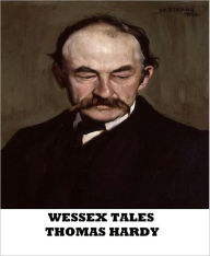 Wessex Tales Thomas Hardy Author
