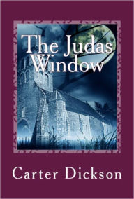 The Judas Window - Carter Dickson