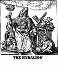 The Kybalion - Three Initiates