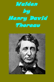 Walden & On the Duty of Civil Disobedience by Henry David Thoreau Henry David Thoreau Author