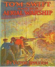 Tom Swift and His Aerial Warship - Victor Appleton