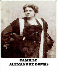 Camille - Alexandre Dumas fils