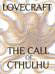 The Call of Cthulhu Howard Phillips Lovecraft Author