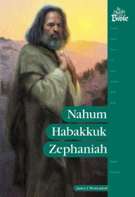 Nahum, Habakkuk, Zepheniah James Westendorf Author