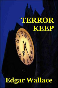 Terror Keep Edgar Wallace Author