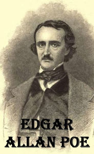 The Works of Edgar Allan Poe Edgar Allan Poe Author