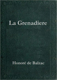 La Grenadiere - Honore de Balzac