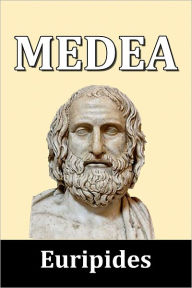 Medea by Euripides Euripides Author
