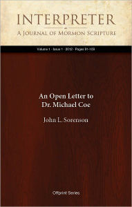 An Open Letter to Dr. Michael Coe - John L. Sorenson