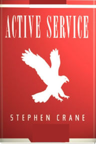 Active Service - Stephen Crane