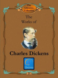 Works of Charles Dickens Charles Dickens Author