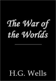The War of the Worlds H. G. Wells Author