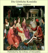 Die Gottliche Komodie - Dante Alighieri