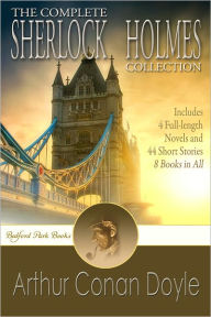 The Complete Sherlock Holmes Collection - Arther Conan Doyle